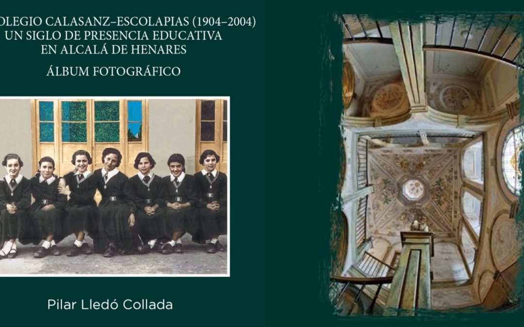 Presentación del libro: El Colegio Calasanz-Escolapias (1904-2004)